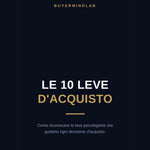 Le 10 Leve Di Acquisto